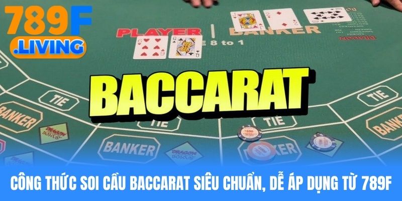 Công Thức Soi Cầu Baccarat